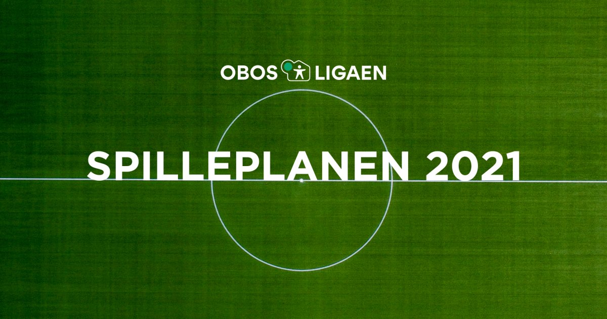 Ny Spilleplan / OBOS-ligaen